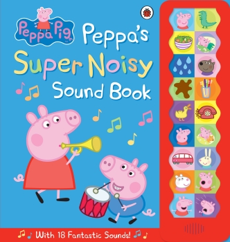 Peppa Pig: Peppa&#039;s Super Noisy Sound Book