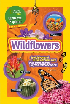 Nat Geo Kids Ultimate Explorer Field Guide: Wildflowers