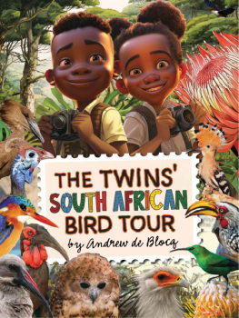 The Twins&#039; South African Bird Tour