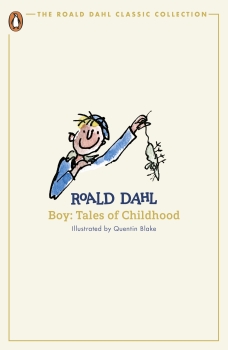 The Roald Dahl Classic Collection: Boy