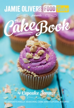 Jamie&#039;s Food Tube: The Cake Book