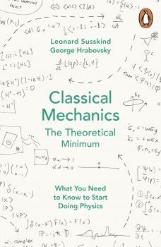 Classical Mechanics: The Theoretical Minimum