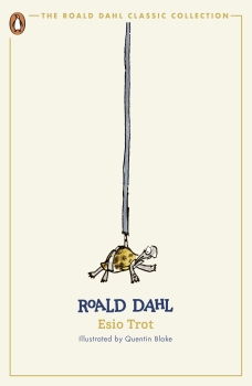 The Roald Dahl Classic Collection: Esio Trot