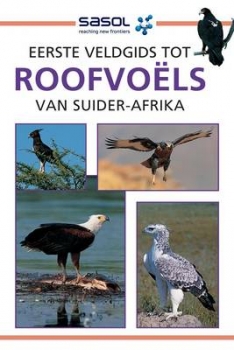 e - Eerste Veldgids tot Roofvoels van Suider-Afrika