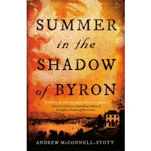 Summer in the Shadow of Byron